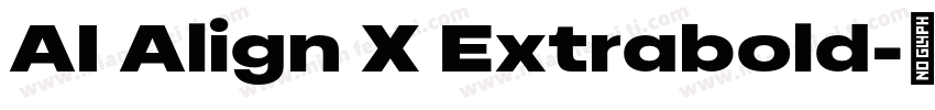 AI Align X Extrabold字体转换